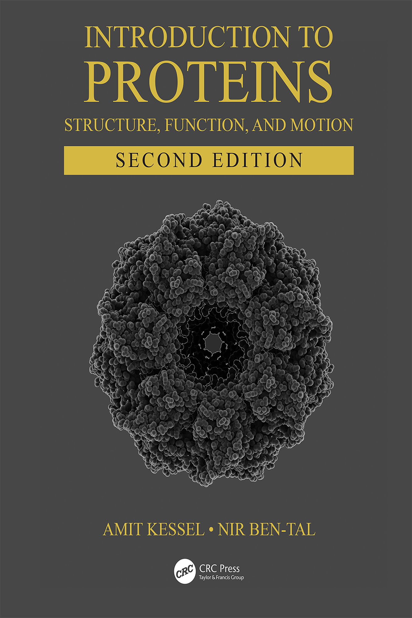 Introduction to Proteins: Structure, Function, and Motion, Second Edition(Chapman & Hall/CRC Computational Biology Series)