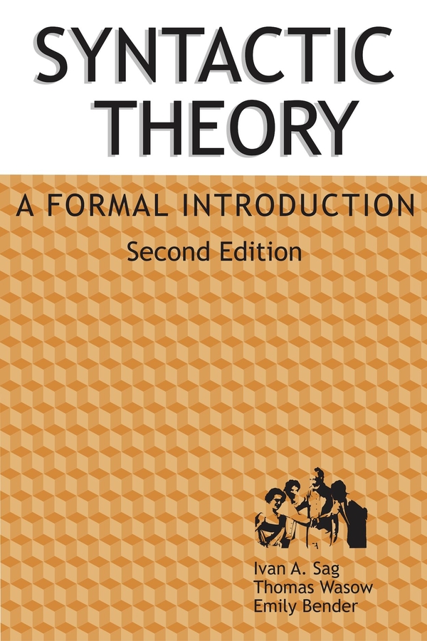 Syntactic Theory: A Formal Introduction, 2nd Edition(Lecture Notes)