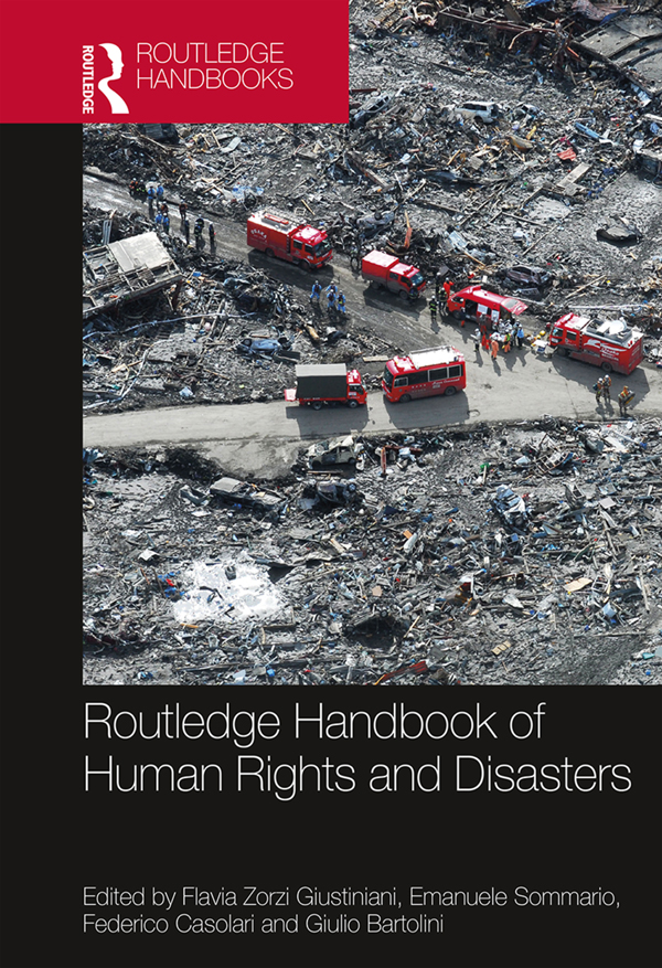 Routledge Handbook of Human Rights and Disasters: (Routledge Studies in Humanitarian Action)