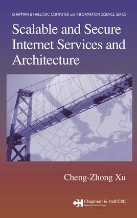 Scalable and Secure Internet Services and Architecture: (Chapman & Hall/CRC Computer and Information Science Series)