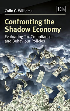 Confronting the Shadow Economy: Evaluating Tax Compliance and Behaviour Policies