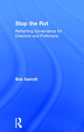 Stop the Rot: Reframing Governance for Directors and Politicians