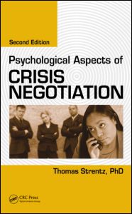 Psychological Aspects of Crisis Negotiation, Second Edition