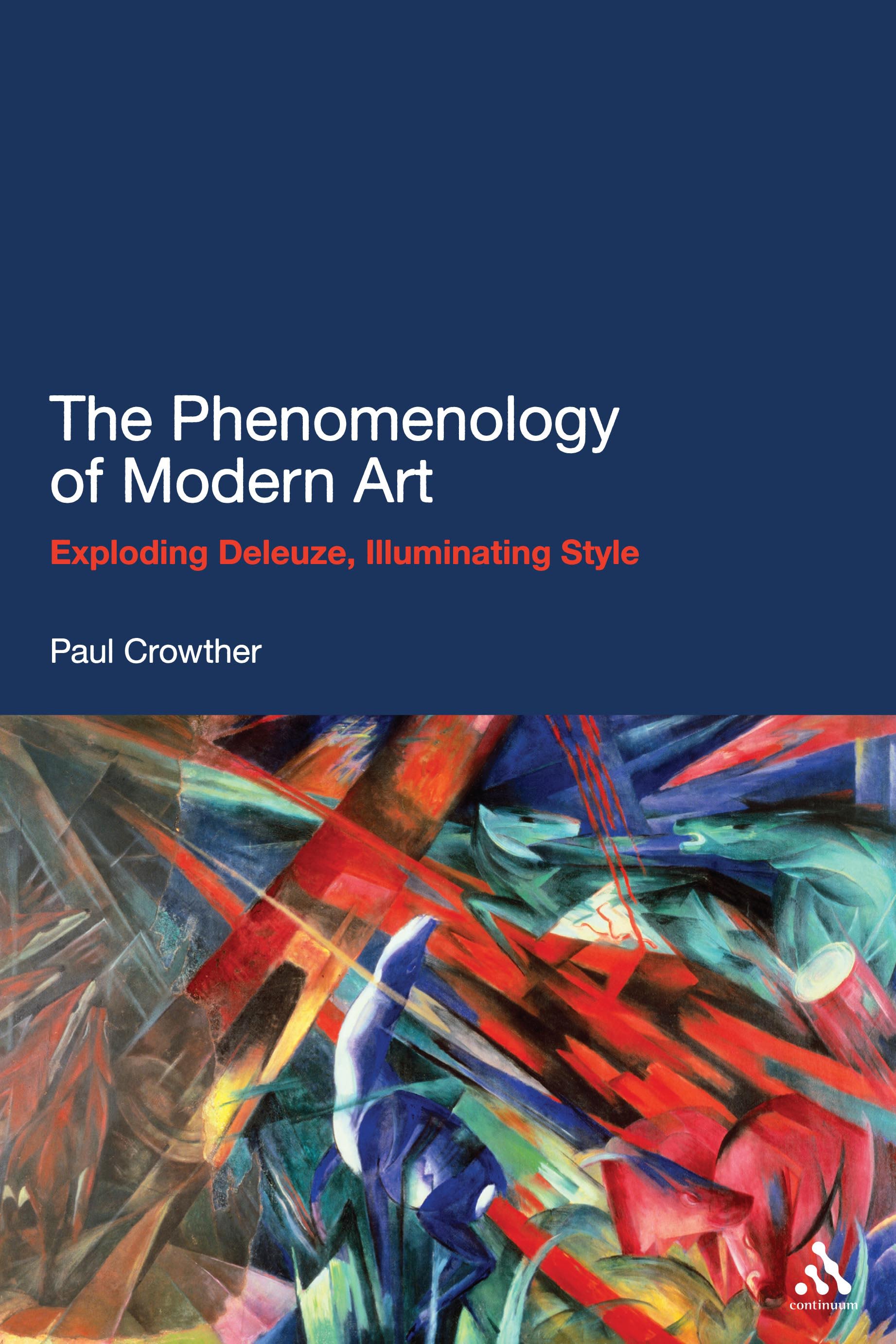 The Phenomenology of Modern Art: Exploding Deleuze, Illuminating Style