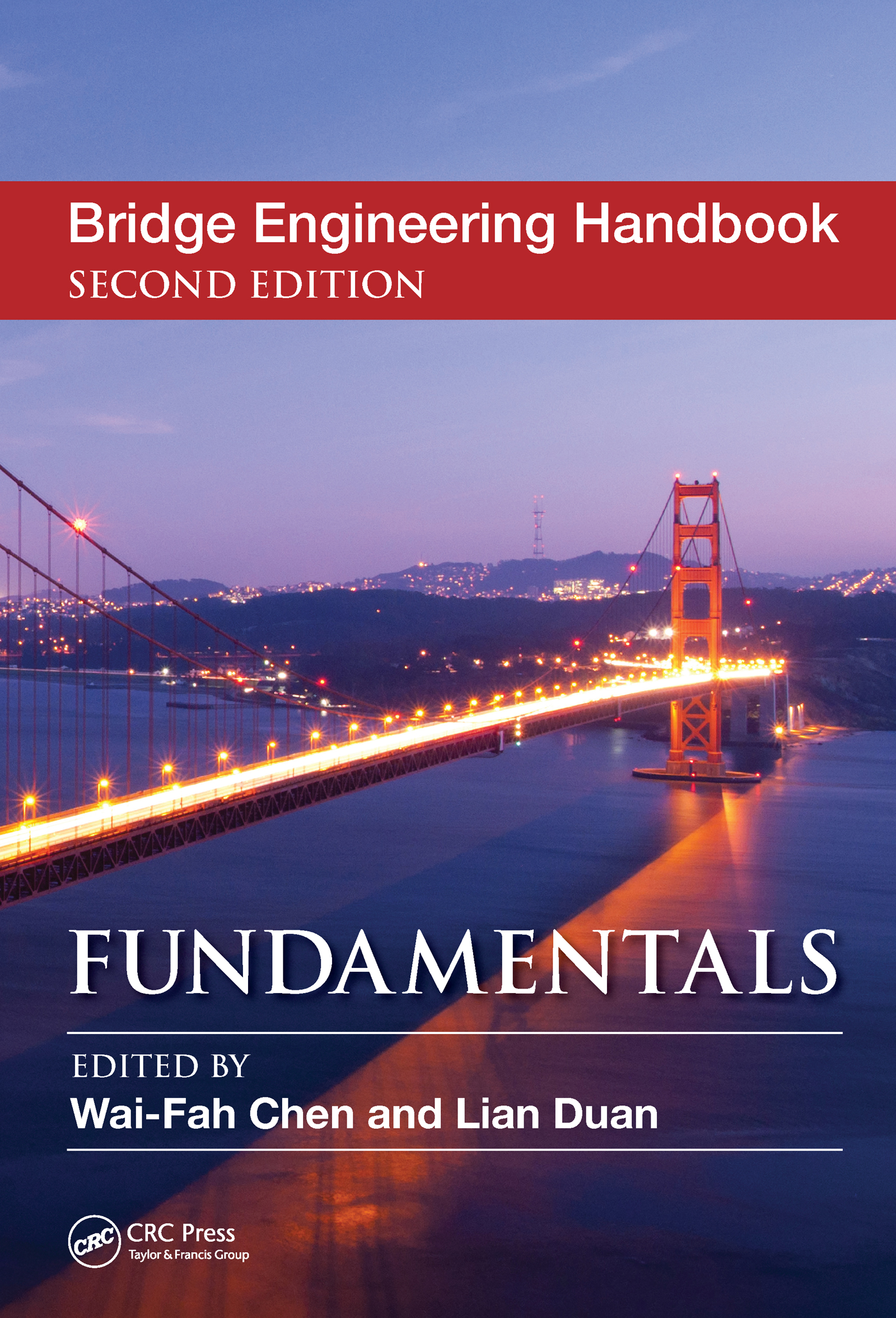 Bridge Engineering Handbook: Fundamentals
