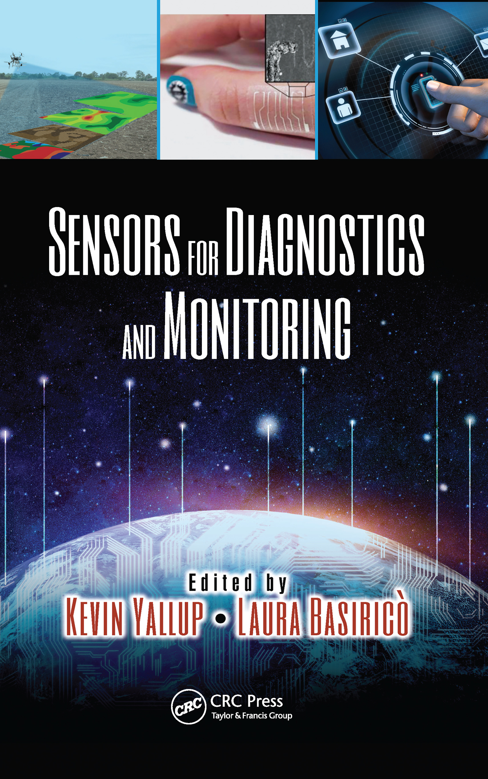 Sensors for Diagnostics and Monitoring: (Devices, Circuits, and Systems)