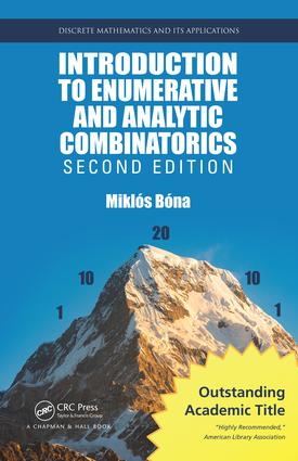 Introduction to Enumerative and Analytic Combinatorics: (Discrete Mathematics and Its Applications)