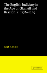 The English Judiciary in the Age of Glanvill and Bracton c.1176-1239: (Cambridge Studies in English Legal History)