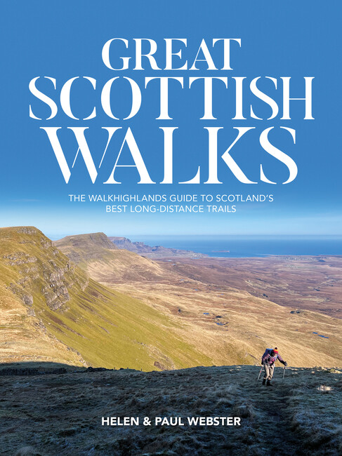 Great Scottish Walks: The Walkhighlands guide to Scotland's best long-distance trails