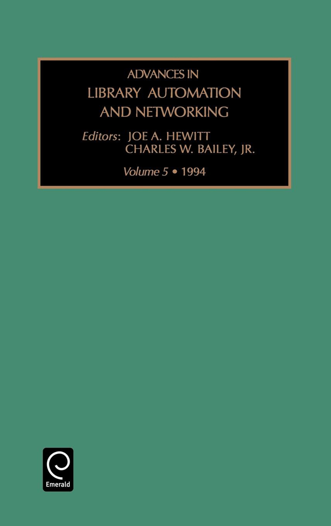 Advances in Library Automation and Networking: (5 Advances in Library Automation and Networking)