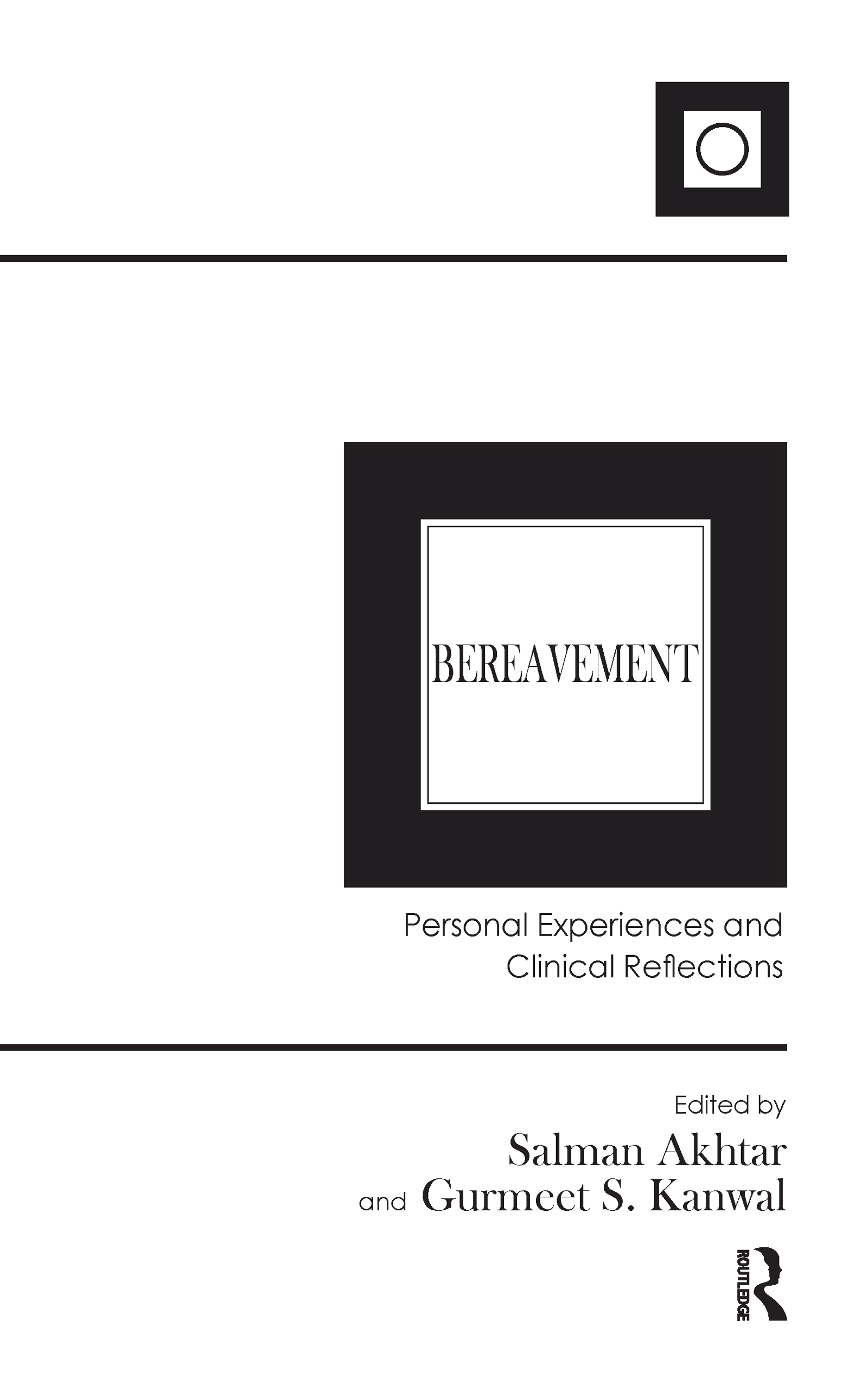 Bereavement: Personal Experiences and Clinical Reflections