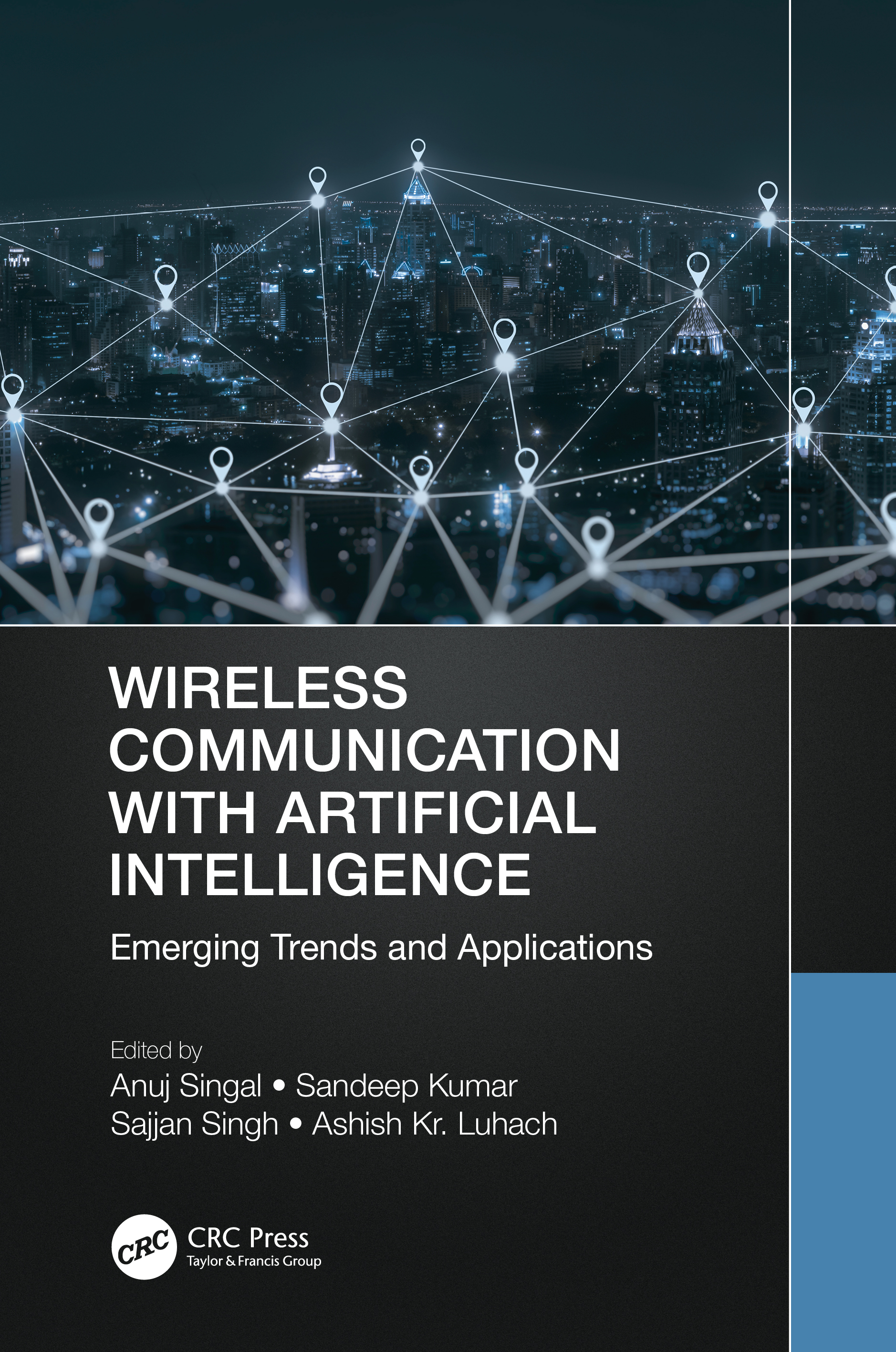 Wireless Communication with Artificial Intelligence: Emerging Trends and Applications(Wireless Communications and Networking Technologies)