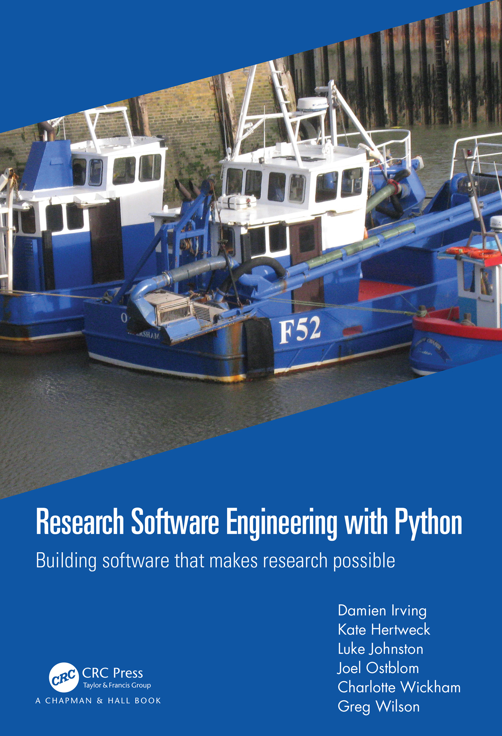 Research Software Engineering with Python: Building software that makes research possible