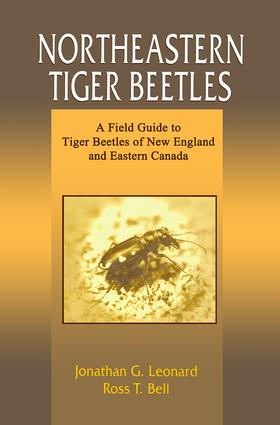 Northeastern Tiger Beetles: A Field Guide to Tiger Beetles of New England and Eastern Canada
