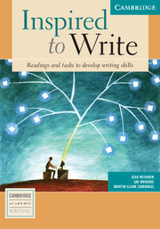 Inspired to Write Student's Book: Readings and Tasks to Develop Writing Skills(Cambridge Academic Writing Collection)