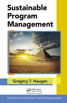 Sustainable Program Management: (Best Practices in Portfolio, Program, and Project Management)