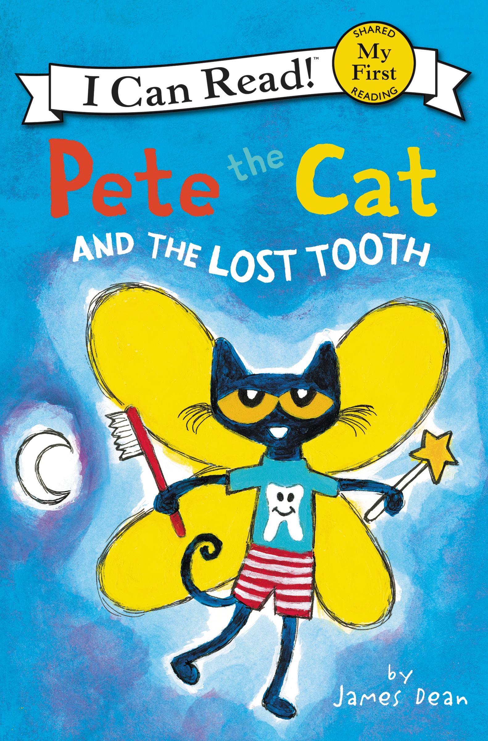 Pete the Cat and the Lost Tooth: (My First I Can Read)