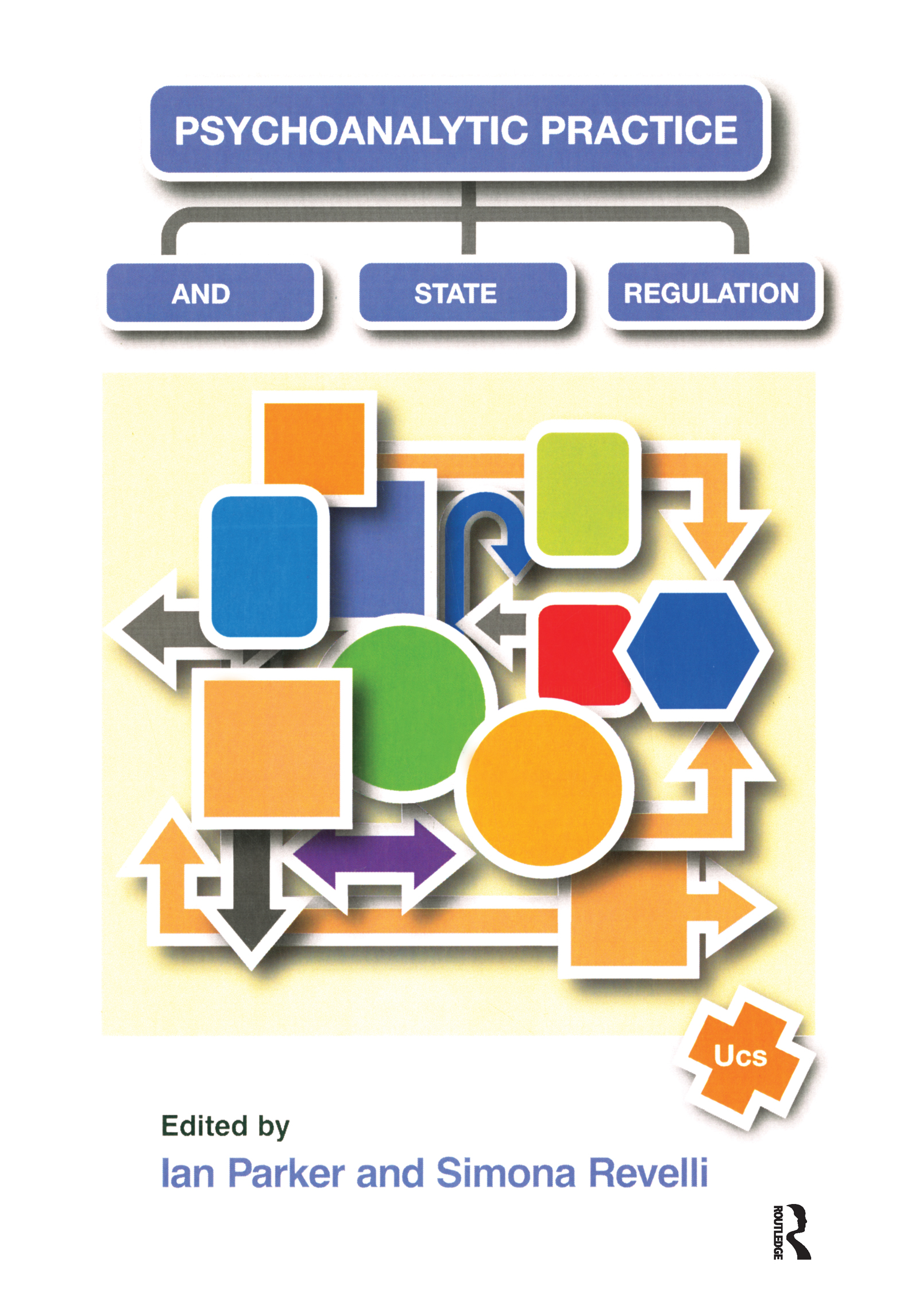 Psychoanalytic Practice and State Regulation