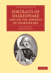 Portraits of Shakespeare, and On the Sonnets of Shakespeare: (Cambridge Library Collection - Literary Studies)