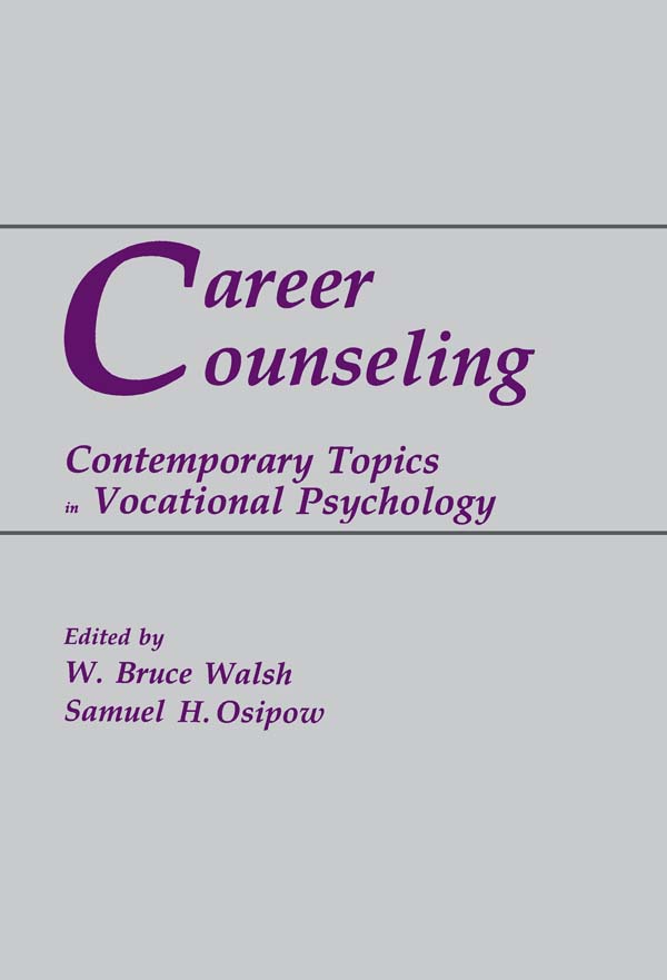 Career Counseling: Contemporary Topics in Vocational Psychology