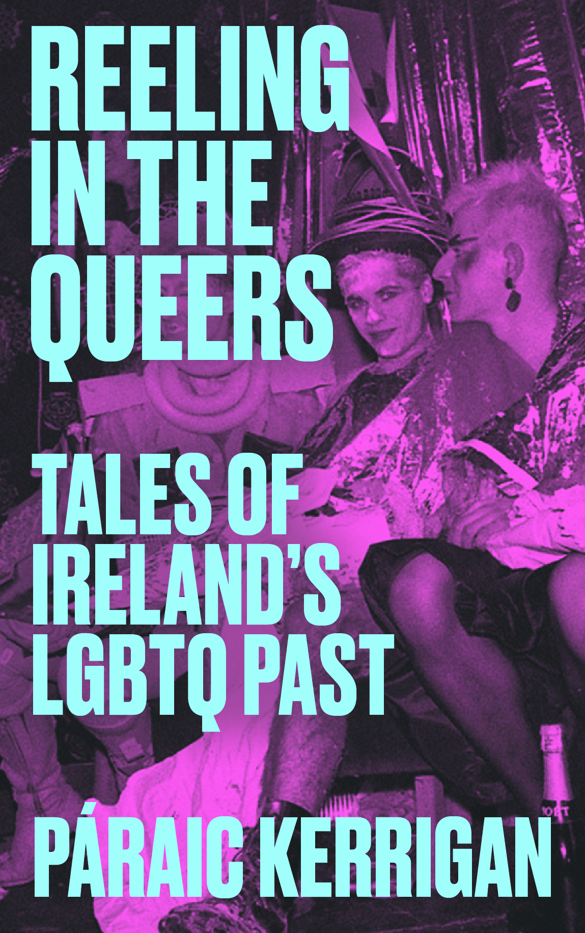 Reeling in the Queers: Tales of Ireland’s LGBTQ Past
