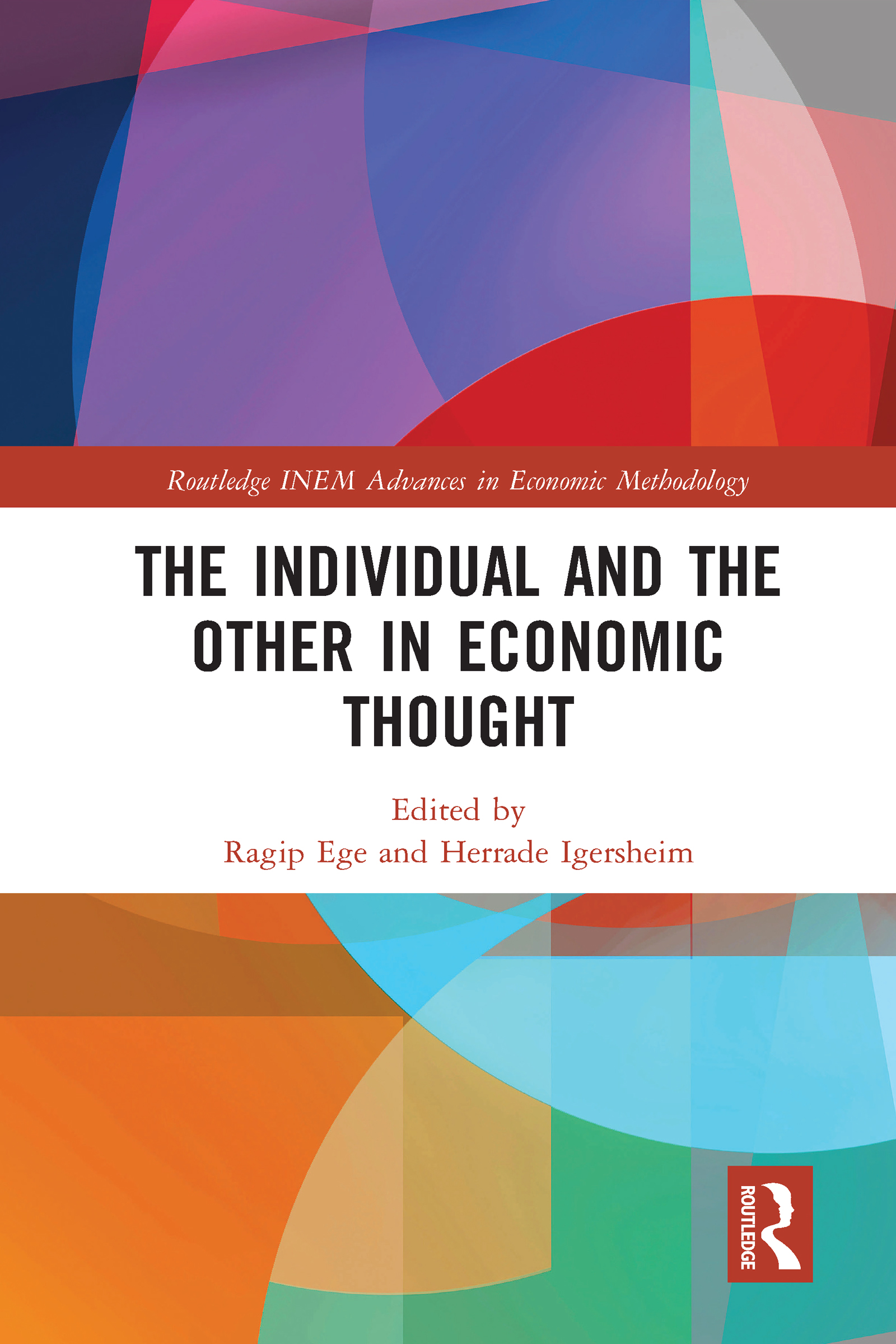 The Individual and the Other in Economic Thought: (Routledge INEM Advances in Economic Methodology)