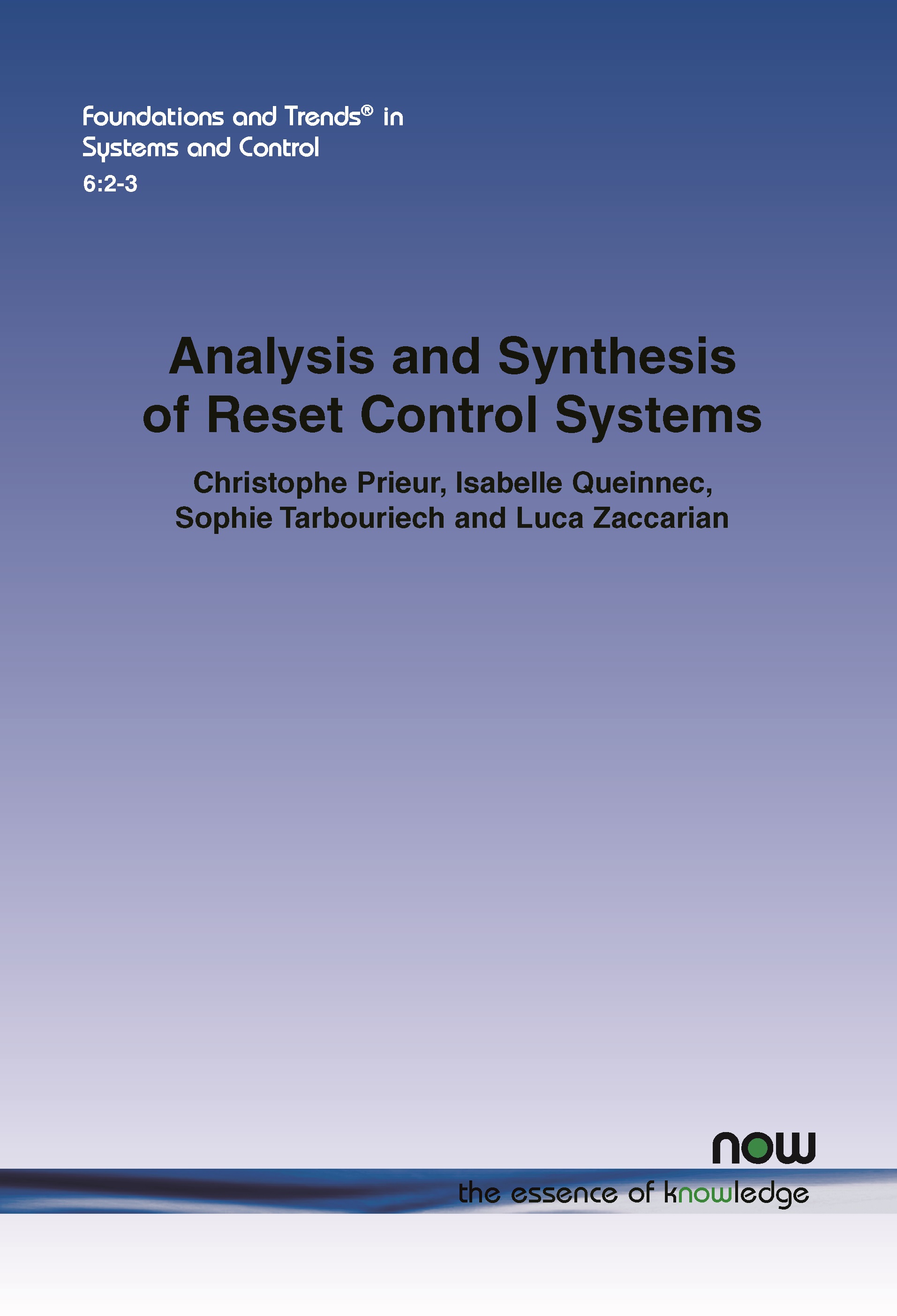 Analysis and Synthesis of Reset Control Systems: (16 Foundations and Trends® in Systems and Control)