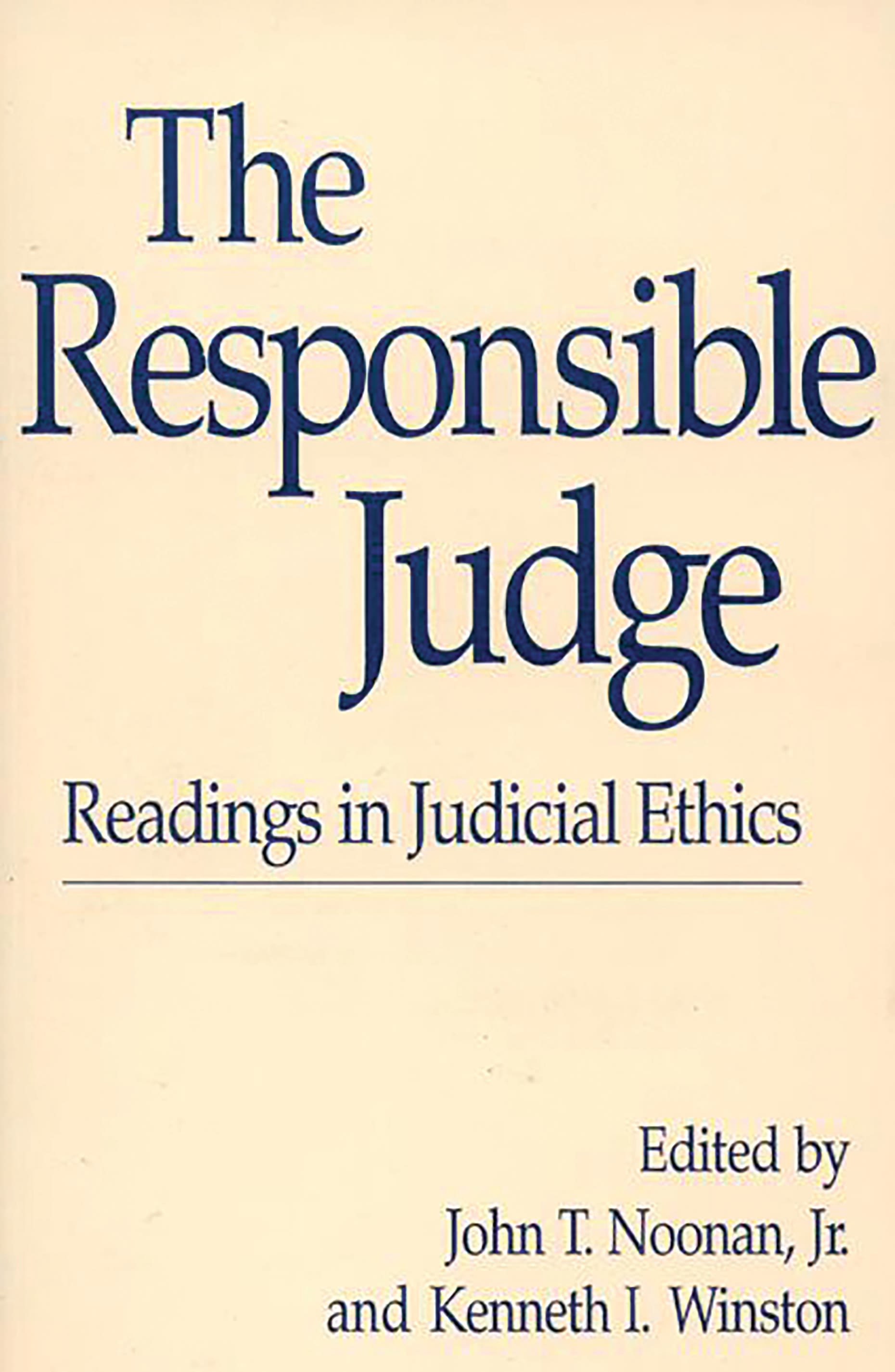 The Responsible Judge: Readings in Judicial Ethics