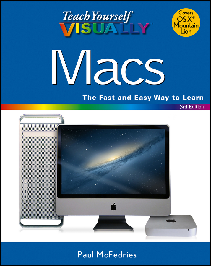 Teach Yourself VISUALLY Macs: (121 Teach Yourself VISUALLY (Tech))