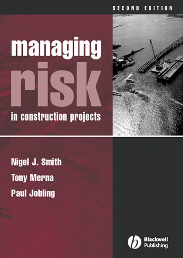 Managing Risk: In Construction Projects