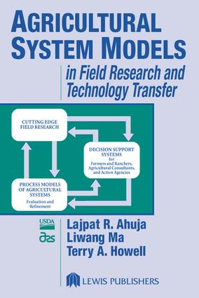 Agricultural System Models in Field Research and Technology Transfer: in Field Research and Technology Transfer