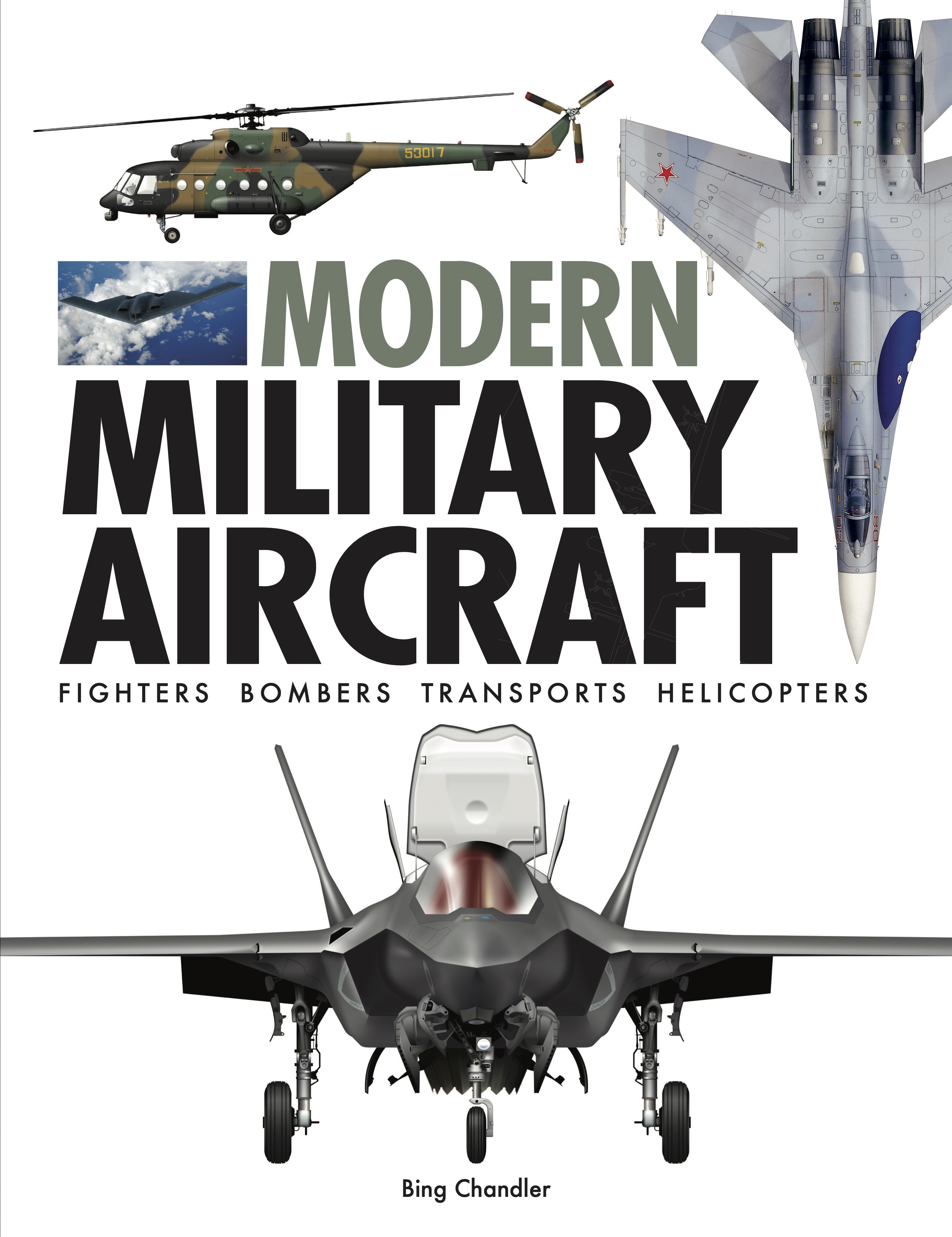 Modern Military Aircraft: (World's Greatest)