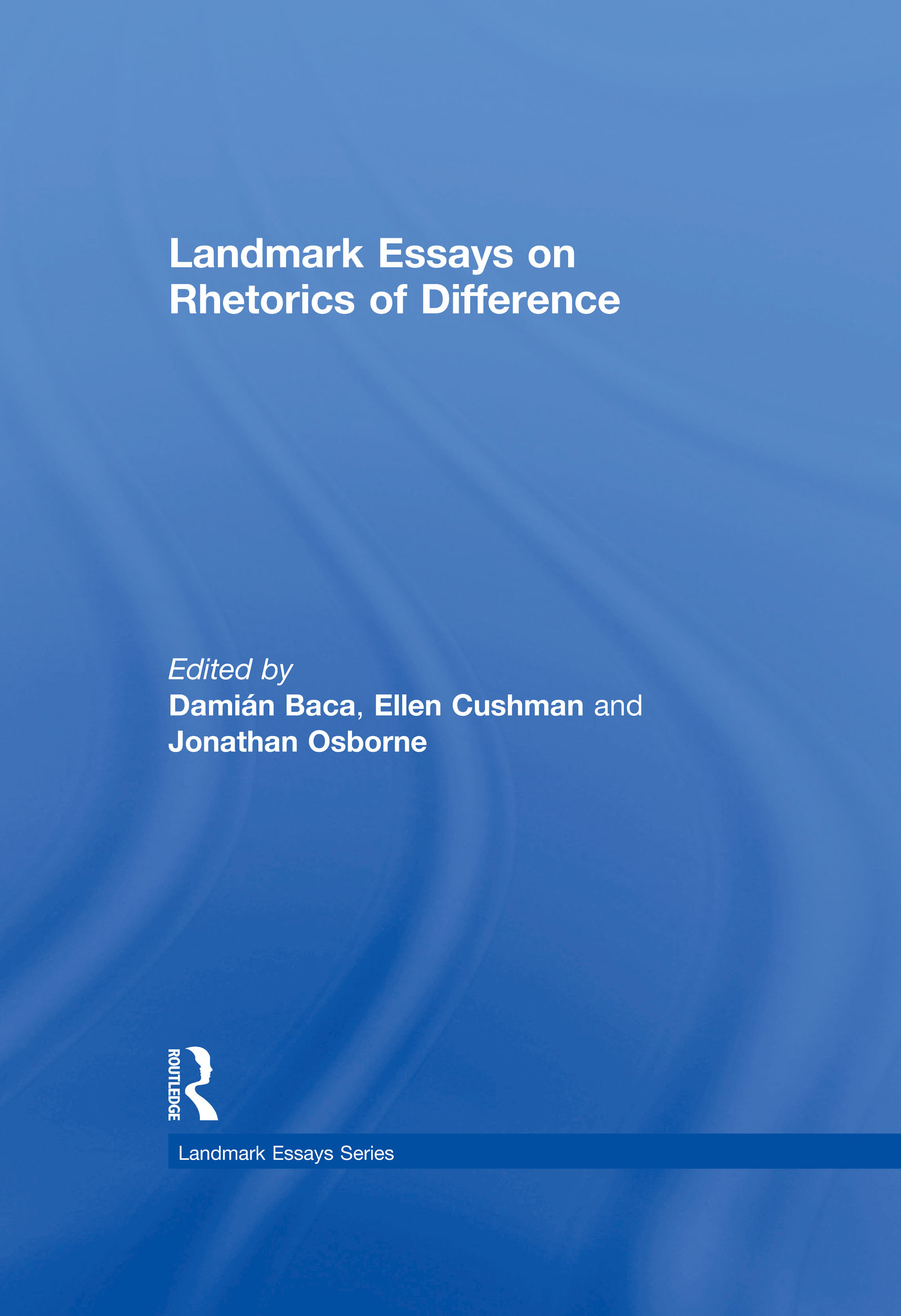 Landmark Essays on Rhetorics of Difference: (Landmark Essays Series)