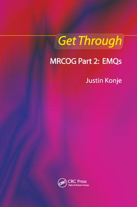 Get Through MRCOG Part 2: EMQs: Comparative Insights from Argentina(Get Through)
