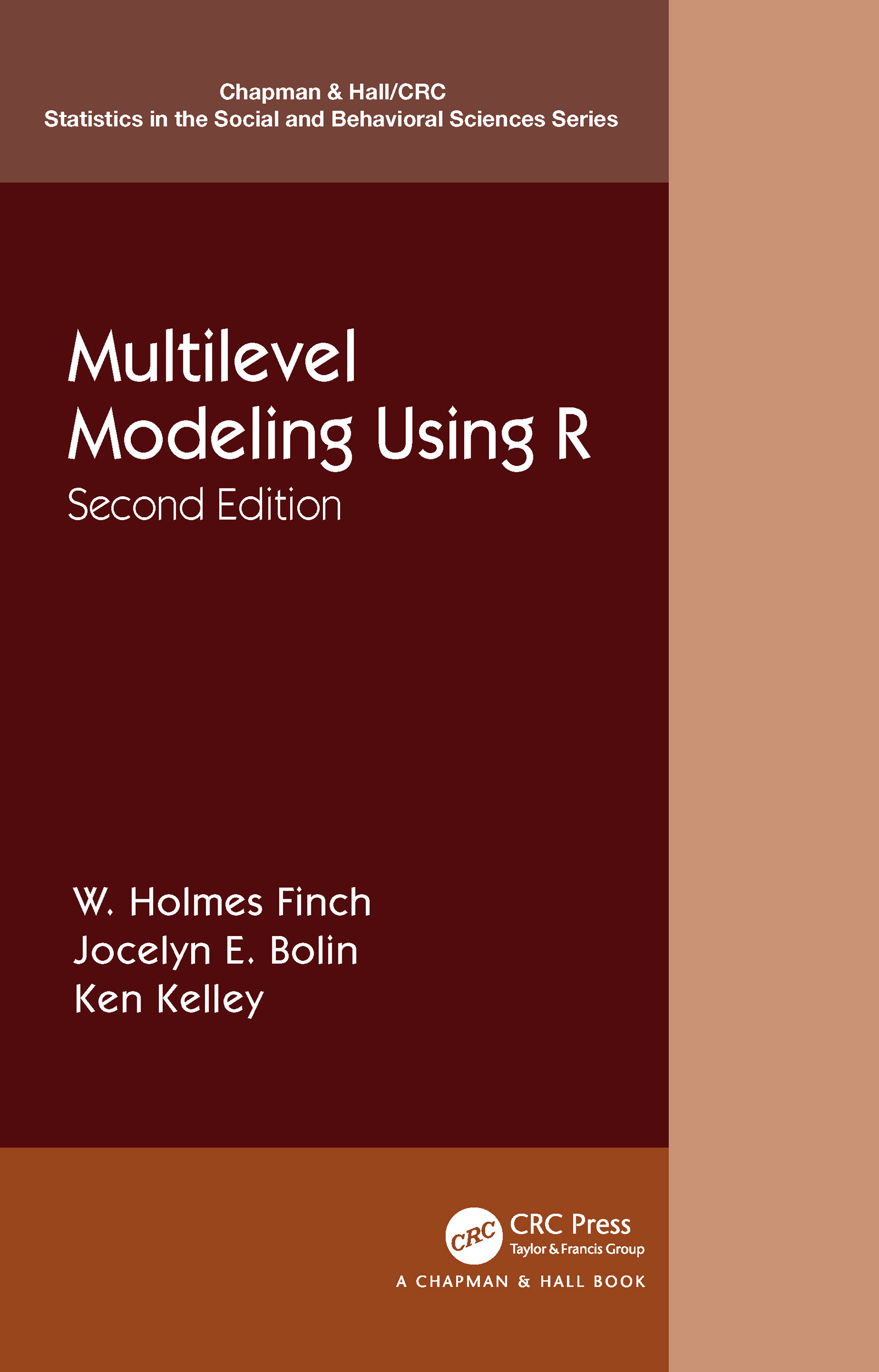 Multilevel Modeling Using R: (Chapman & Hall/CRC Statistics in the Social and Behavioral Sciences)