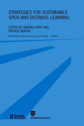 Strategies for Sustainable Open and Distance Learning: World Review of Distance Education and Open Learning: Volume 6