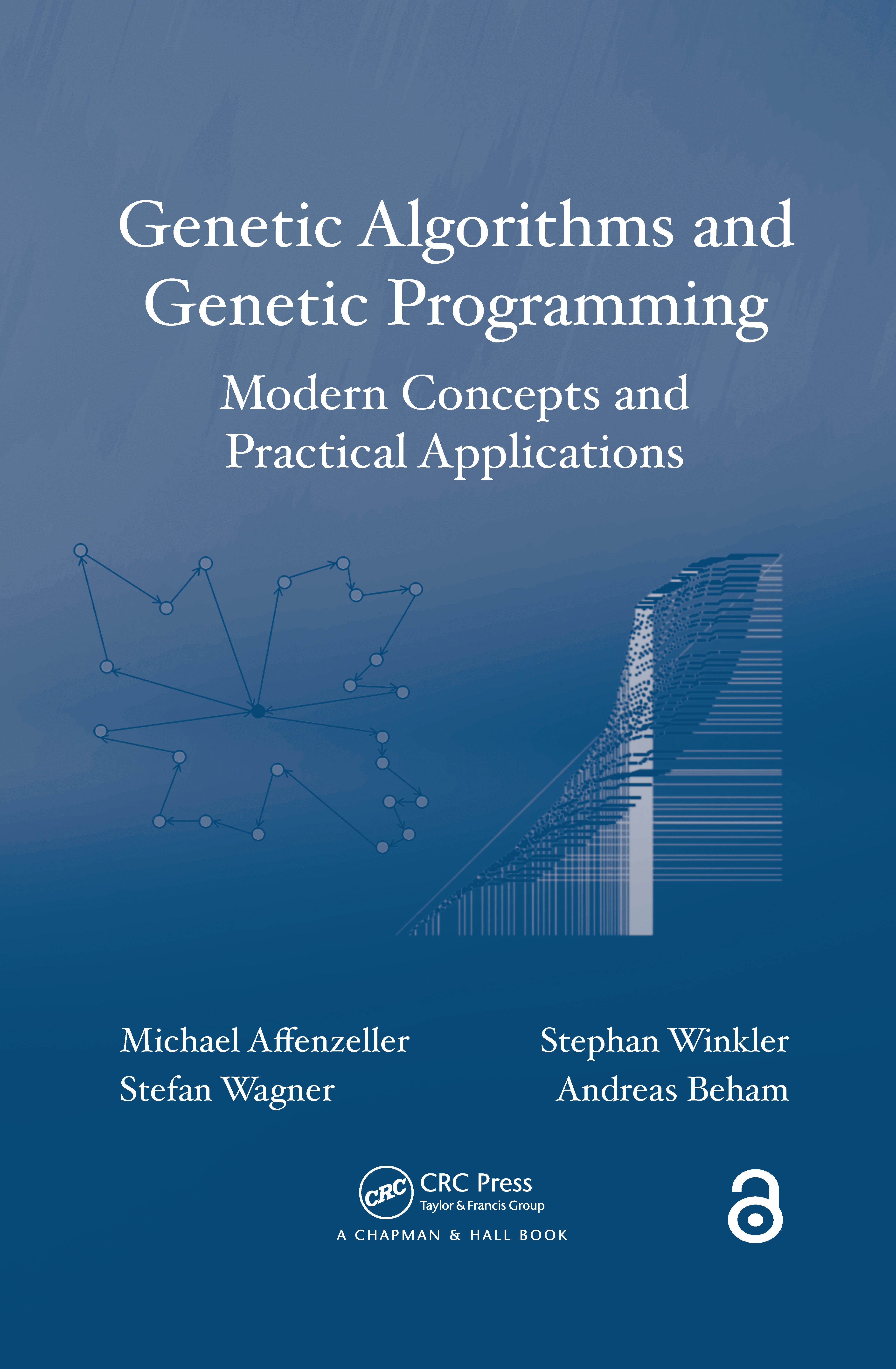 Genetic Algorithms and Genetic Programming: Modern Concepts and Practical Applications(Numerical Insights)