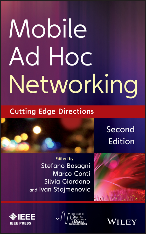 Mobile Ad Hoc Networking: Cutting Edge Directions(IEEE Series on Digital & Mobile Communication)