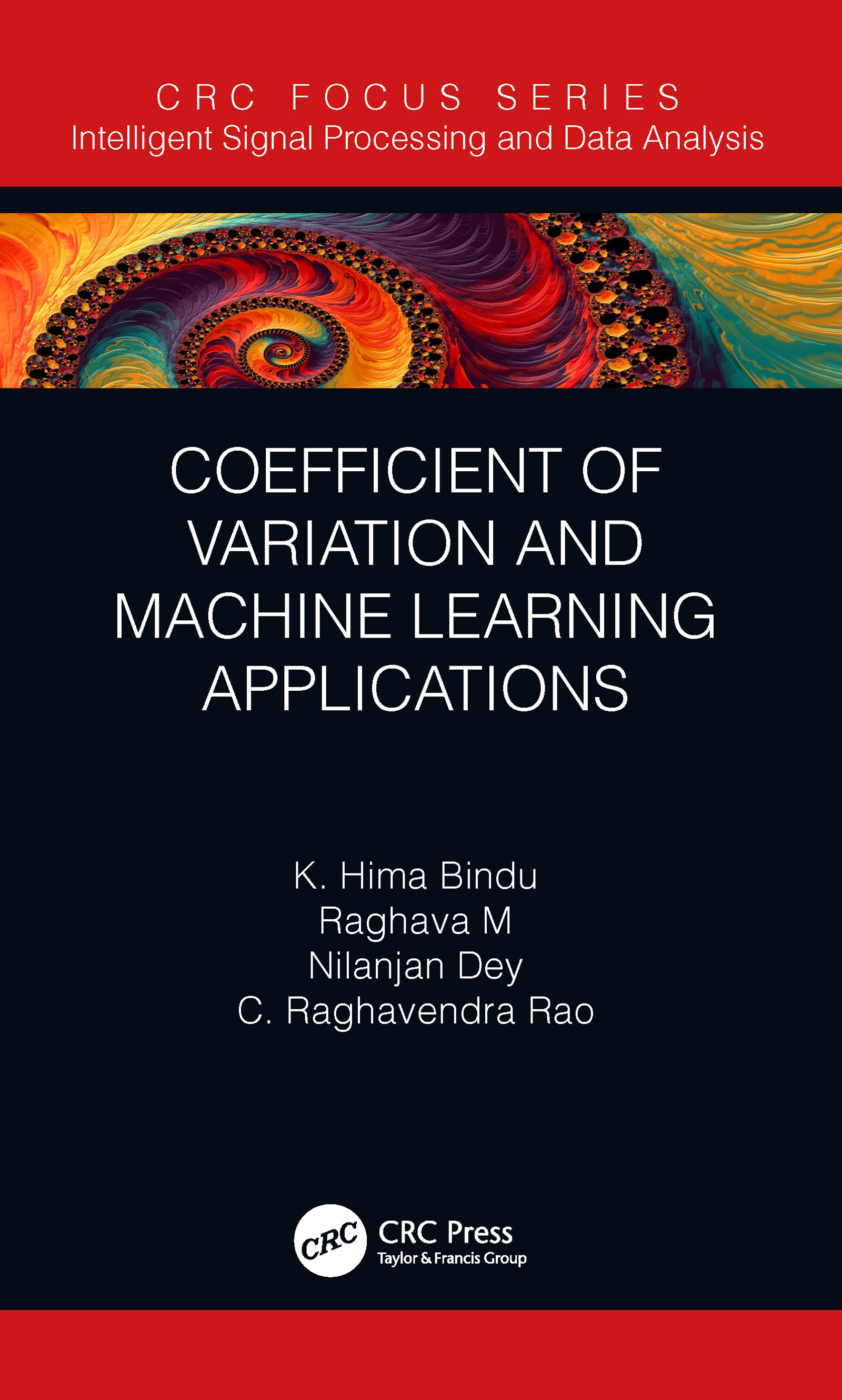 Coefficient of Variation and Machine Learning Applications: (Intelligent Signal Processing and Data Analysis)