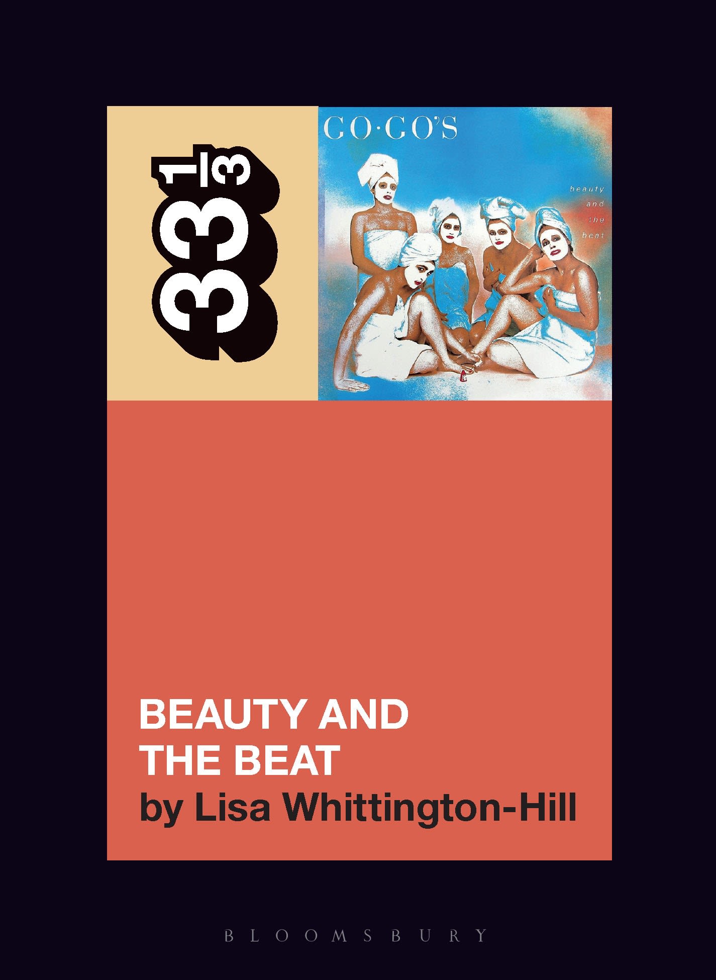The Go-Go's Beauty and the Beat: (33 1/3)