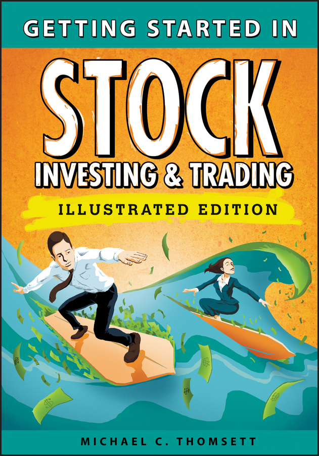 Getting Started in Stock Investing and Trading: (107 Getting Started In.....)