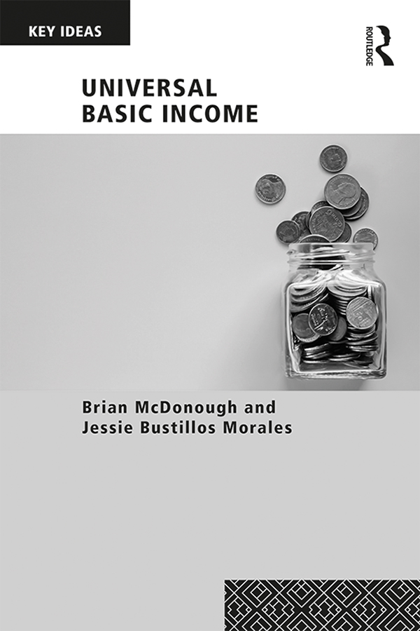 Universal Basic Income: (Key Ideas)