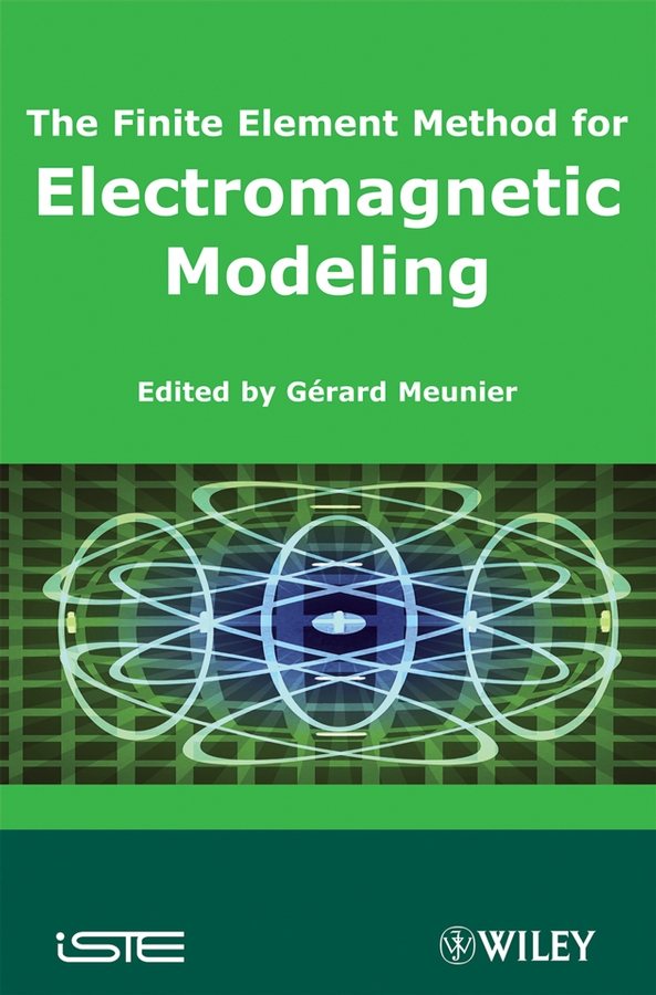 The Finite Element Method for Electromagnetic Modeling
