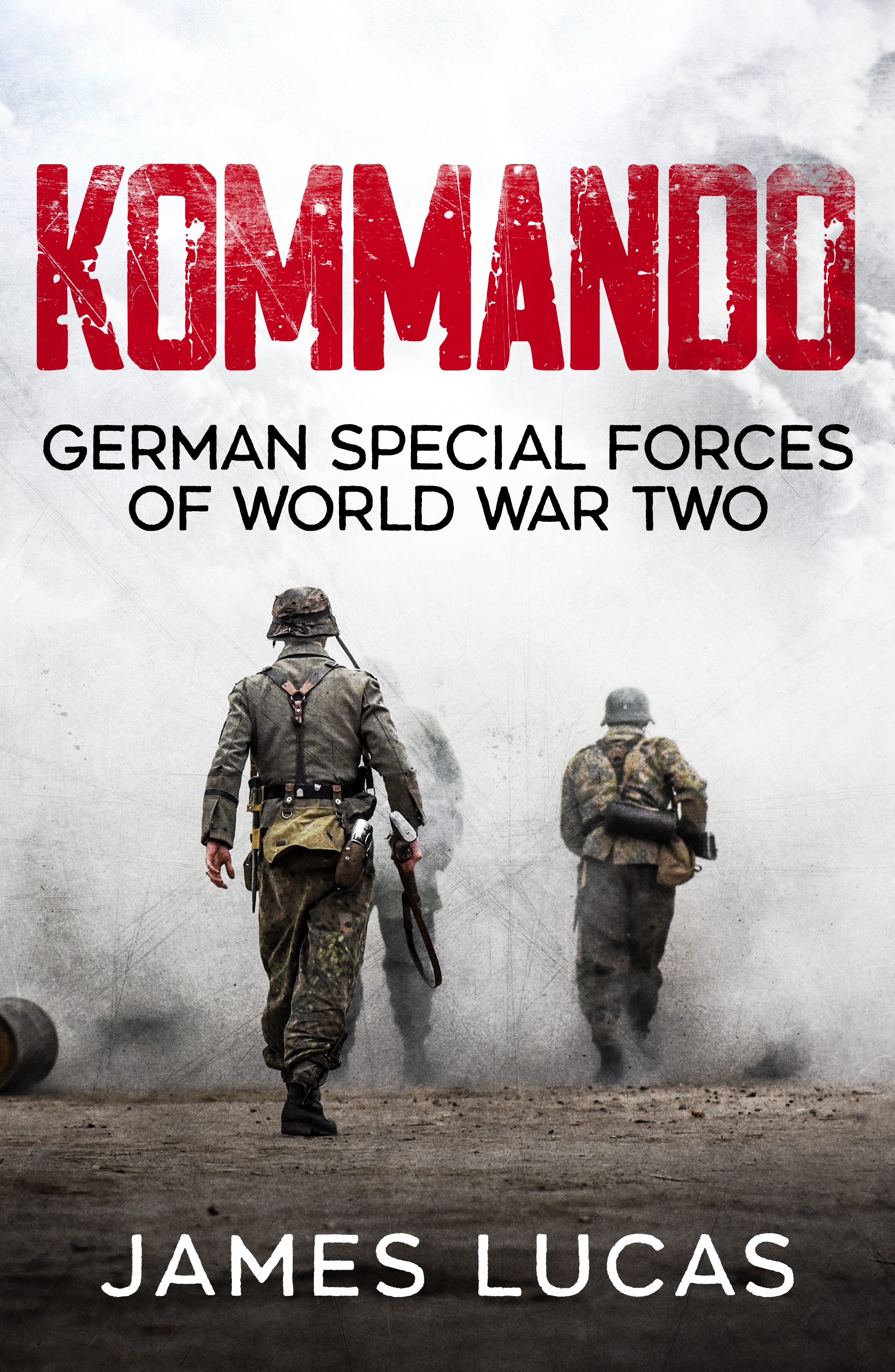 Kommando: German Special Forces of World War Two