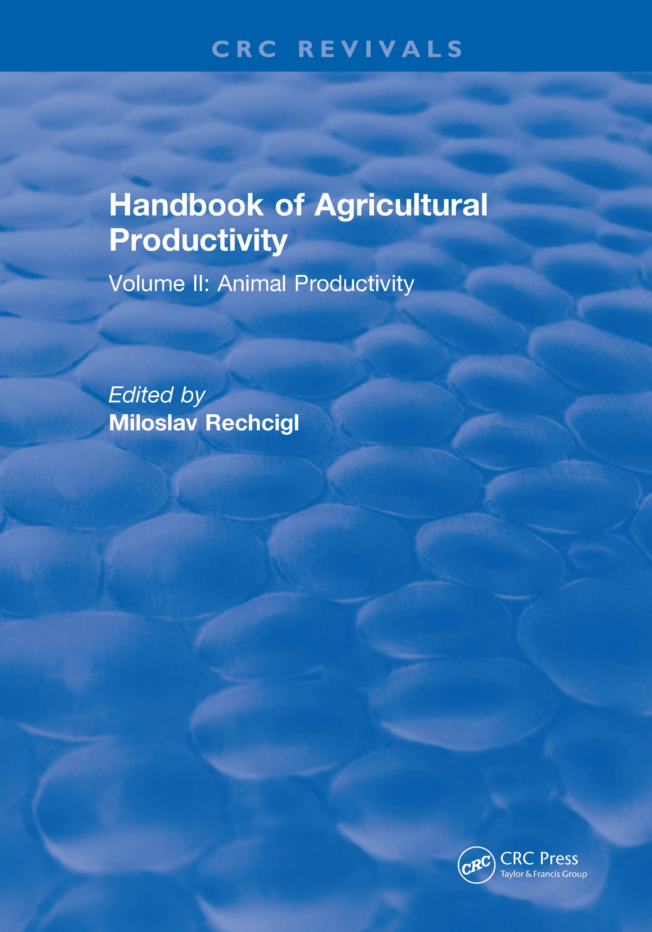 Handbook of Agricultural Productivity: Volume II: Animal Productivity