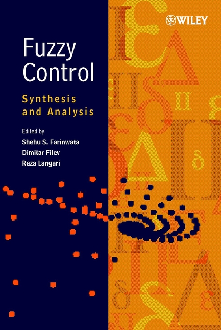Fuzzy Control: Synthesis and Analysis