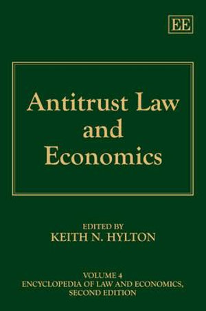 Antitrust Law and Economics: (4 Encyclopedia of Law and Economics, Second Edition)