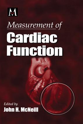 Measurement of Cardiac Function Approaches, Techniques, and Troubleshooting: Approaches, Techniques, and Troubleshooting(Methods in Life Sciences - Pharmacology Section)