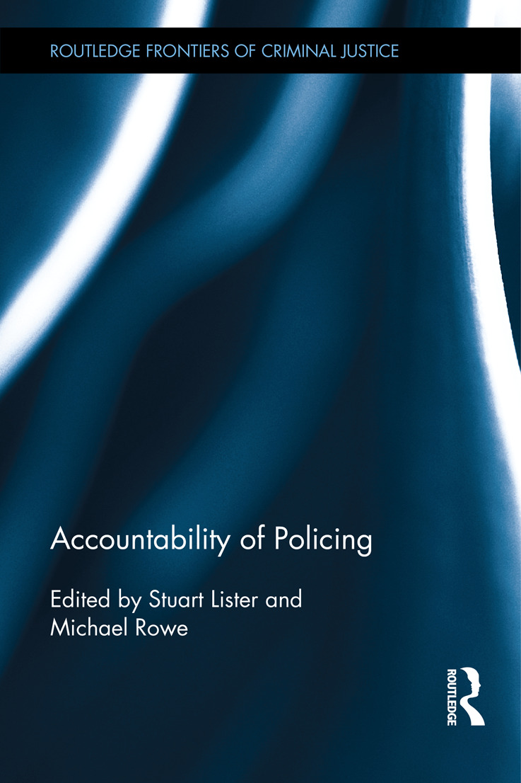 Accountability of Policing: (Routledge Frontiers of Criminal Justice)
