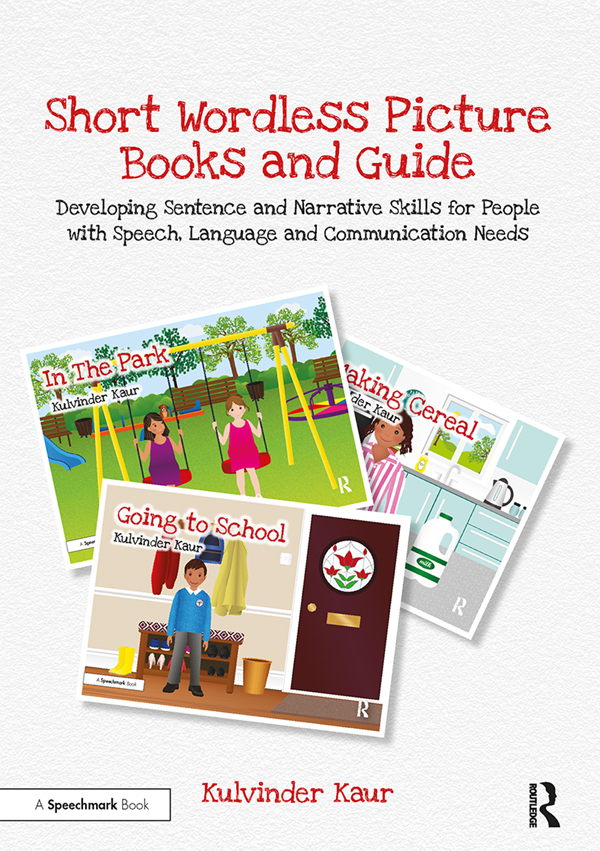 Short Wordless Picture Books and Guide: Developing Sentence and Narrative Skills for People with Speech, Language and Communication Needs(Wordless Picture Books)